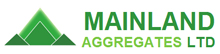 Mainland Aggregates Ltd