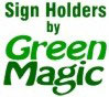 Sign Holders by Green Magic