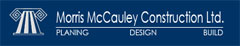Morris McCauley Construction Limited